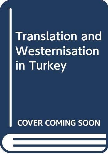 Translation And Westernisation In Turkey