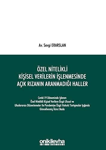 Özel Nitelikli Kişisel Verilerin İşlenmesinde Açık Rızanın Aranmadığı Haller