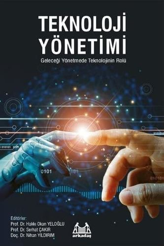 Teknoloji Yönetimi Gelecegi Yönetmede Teknolojinin Rolü