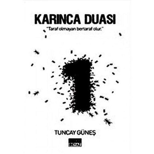 Karınca Duası "Taraf Olmayan Bertaraf Olur"