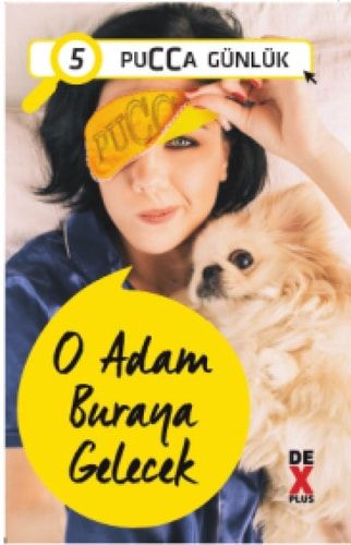 O Adam Buraya Gelecek Pucca Günlük 5. Kitap
