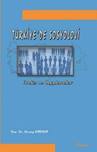 Türkiye'de Sosyoloji Analizler ve Uygulamalar