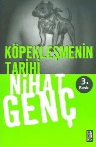 Köpekleşmenin Tarihi