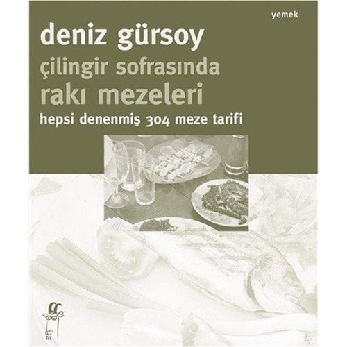 Çilingir Sofrasında Rakı Mezeleri
