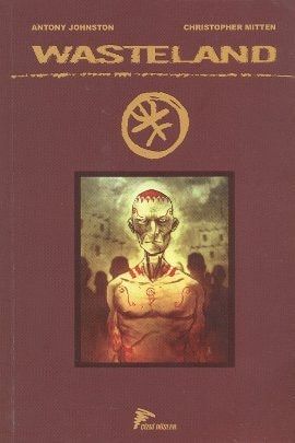 Wasteland Cilt: 2 - Kara Celik ve Kopek Kabilesi