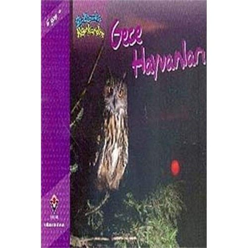 Bir Zamanlar Korkardım Gece Hayvanları