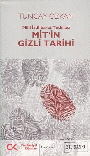 Milli İstihbarat Teşkilatı MİT'in Gizli Tarihi
