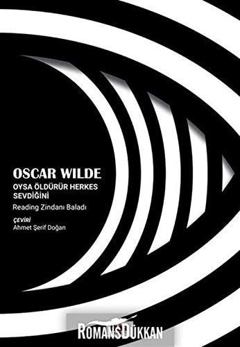 Oysa Öldürür Herkes Sevdiğini - Reading Zindanı Baladı
