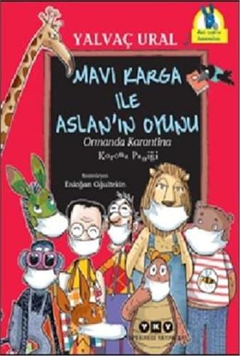 Mavi Karga ile Aslanın Oyunu Ormanda Karantina - Korona Paniği
