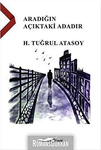 Aradığın Açıktaki Adadır
