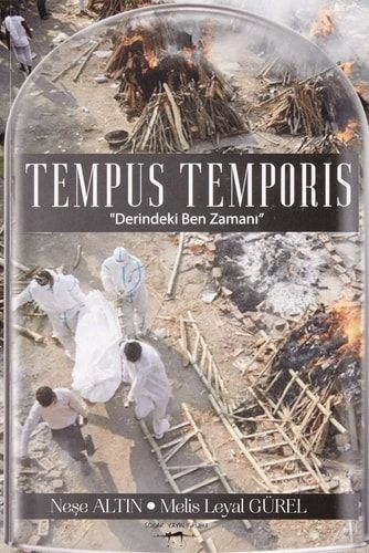 Tempus Temporis;''Derindeki Ben Zamanı''