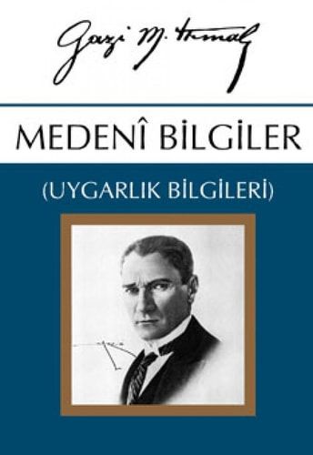 Medeni Bilgiler - Uygarlık Bilgileri