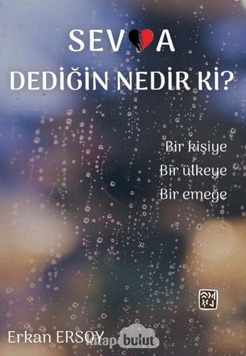 Sevda Dediğin Nedir ki?