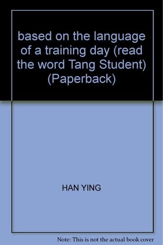 Based On The Language Of A Training Day (Read The Word Tang Student) (Paperback)