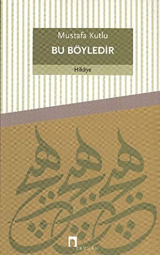 Bu Böyledir Mustafa Kutlu Serisi 8