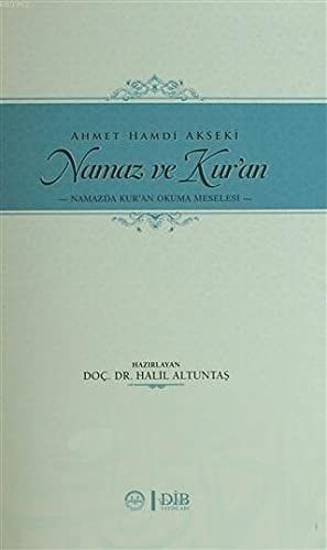 Namaz ve Kuran - Namazda Kuran Okuma Meselesi