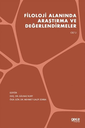 Filoloji Alanında Araştırma ve Değerlendirmeler Cilt 1