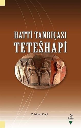 Hatti Tanrıçası Teteşhapi