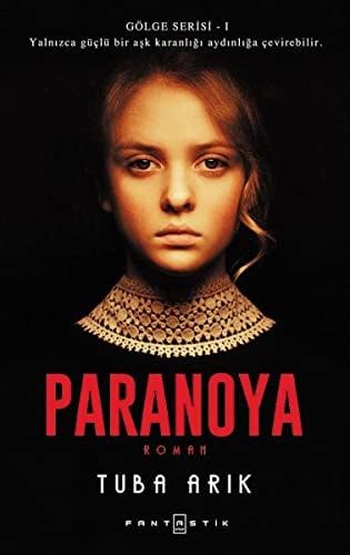 Paranoya Gölge Serisi 1