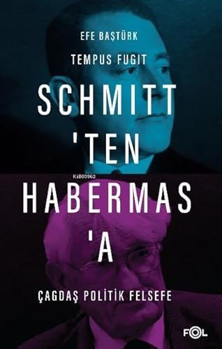 Schmittten Habermasa Cagdas Politik Felsefe