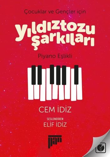 Cocuklar ve Gencler İcin Yildiztozu Sarkilari; Piyano Eslikli