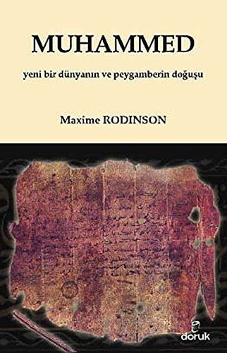 Muhammed - Yeni Bir Dünyanın ve Peygamberin Doğuşu