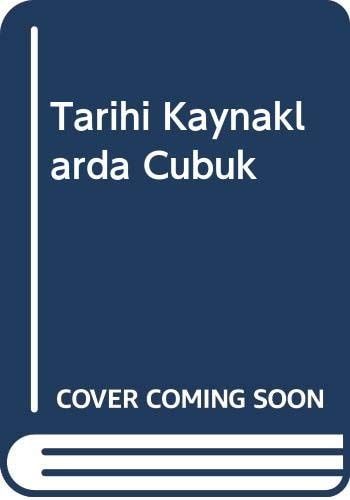 Tarihi Kaynaklarda Çubuk