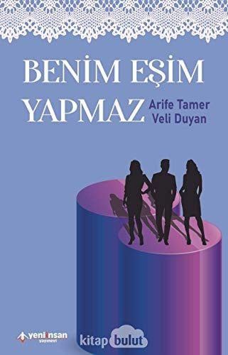 Benim Eşim Yapmaz