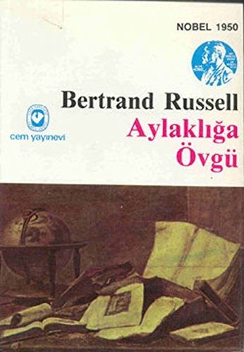 Aylaklığa Övgü