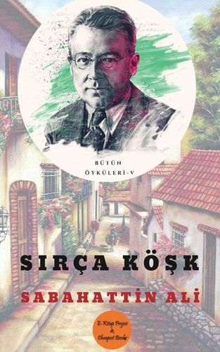 Sırça Köşk Bütün Öyküleri - 5