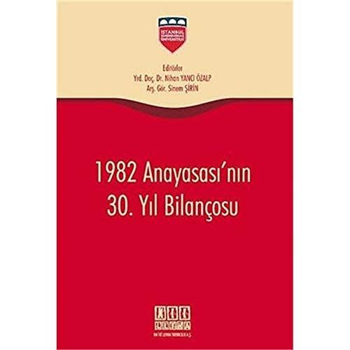 1982 Anayasası'nın 30. Yıl Bilançosu