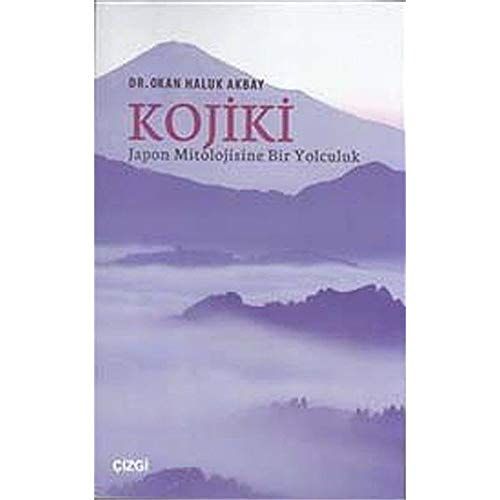 Japon Mitolojisine Bir Yolculuk Kojiki