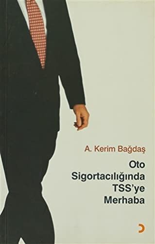 Oto Sigortaciliginda TSS'ye Merhaba