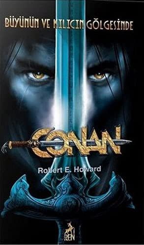 Conan Büyünün Ve Kilicin Gölgesinde