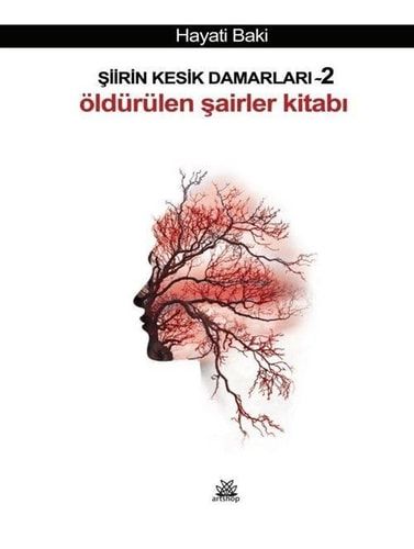 Şiirin Kesik Damarları 2: Öldürülen Şairler Kitabı
