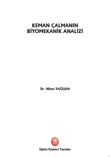 Keman Çalmanın Biomekanik Analizi
