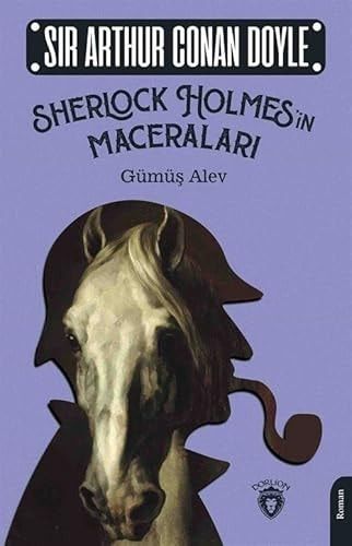 Sherlock Holmes - Gümüş Alev