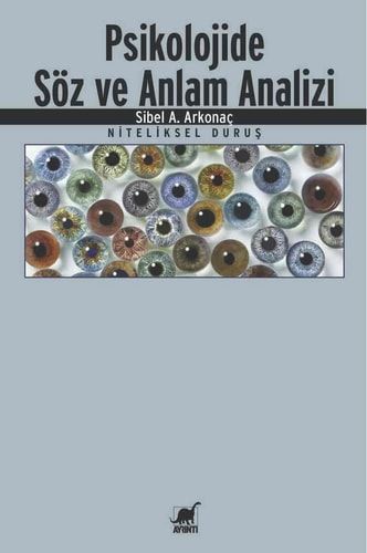 Psikolojide Söz ve Anlam Analizi Niteliksel Duruş
