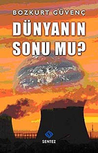 Dunyanin Sonu Mu?