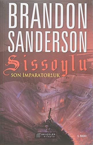 Sissoylu - Son İmparatorluk 1