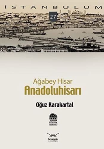 Agabey Hisar - Anadoluhisari