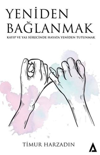 Yeniden Bağlanmak - Timur Harzadın