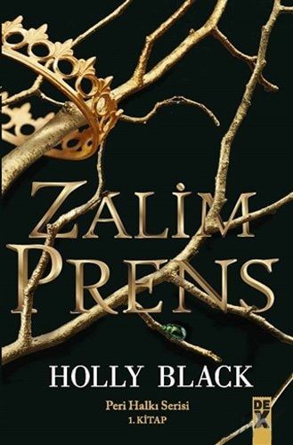 Zalim Prens Peri Halkı Serisi 1. Kitap