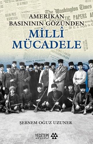 Amerikan Basininin Gözünden Milli Mücadele