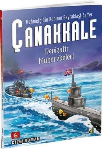 Canakkale-Denizalti Muharebeleri 6. Cilt