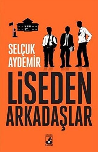 Liseden Arkadaslar