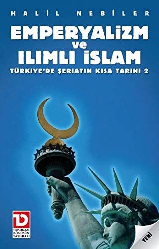 Emperyalizm ve İlimli İslam