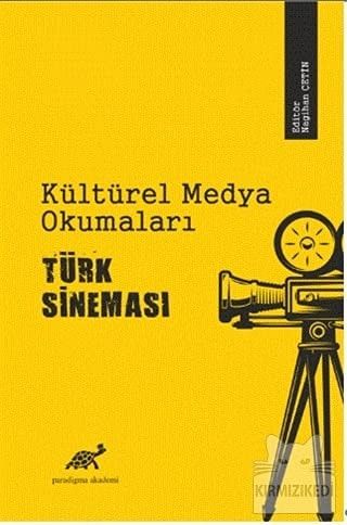 Kültürel Medya Okumaları Türk Sineması