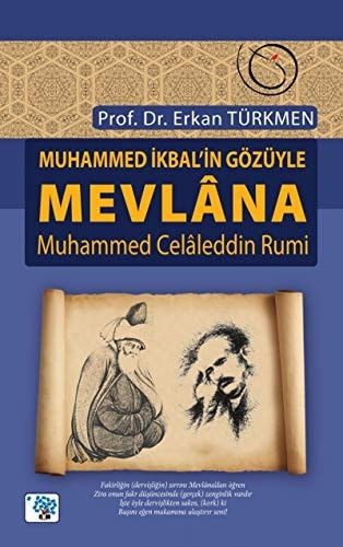 Muhammed Ikbalin Gözüyle Mevlana Muhammed Celaleddin Rm