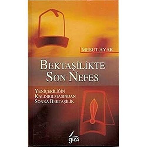 Bektasilikte Son Nefes